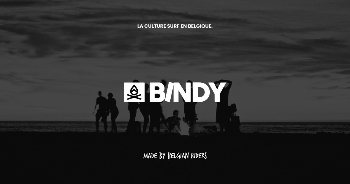 BINDY — Culture surf belge : kitesurf, wakeboard, skate, surf